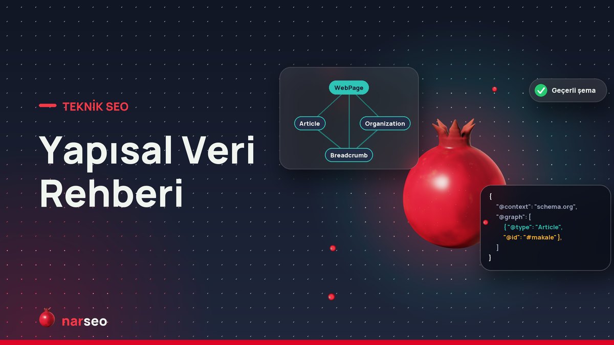 Yapısal Veri Rehberi: @graph ile JSON-LD Mimarisi — kapak görseli